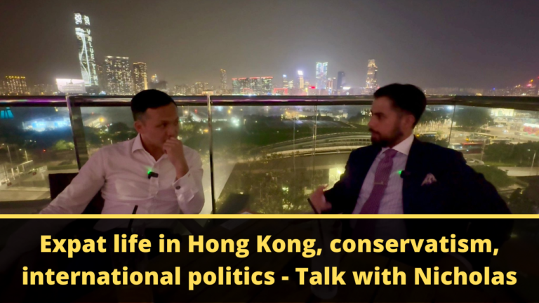 Expat life in Hong Kong, conservatism, international politics – Talk with Nicholas