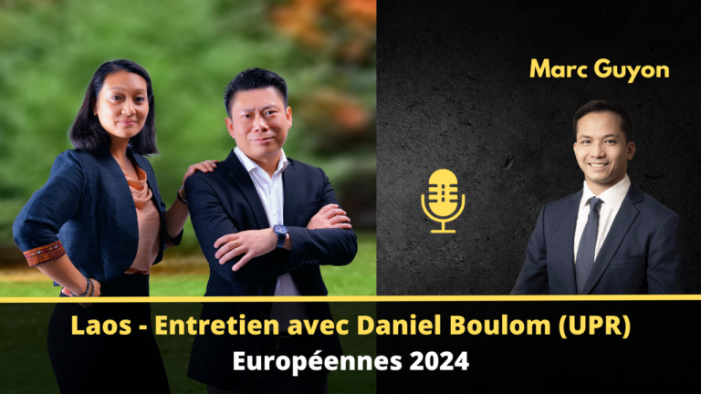 Laos : Entretien avec Daniel Boulom (UPR – Asselineau)