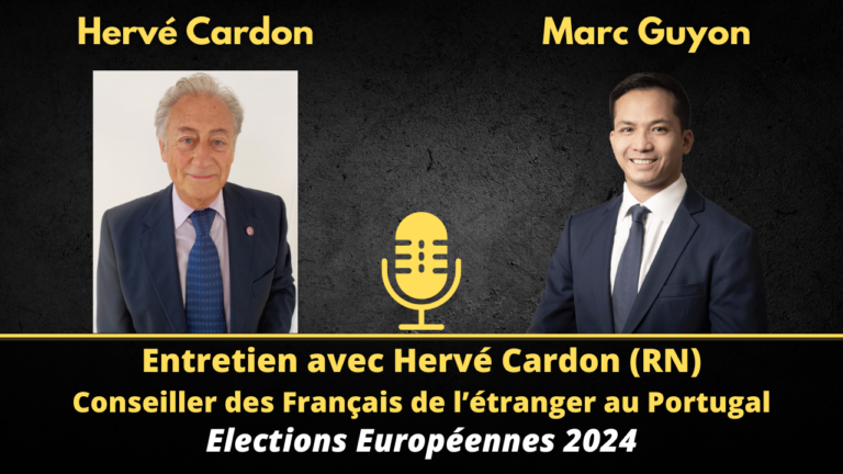 Portugal : Entretien avec Hervé Cardon (RN), Conseiller des Français de l’étranger