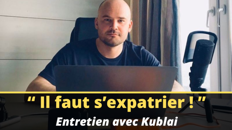 « Il faut s’expatrier ! » Entretien avec Kublai