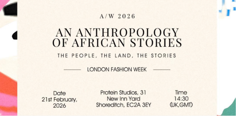 « Anthologie d’histoires africaines – Le Peuple. La Terre. Le Patrimoine » à la Fashion Week de Londres 2026